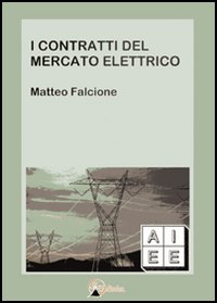 I contratti del mercato elettrico