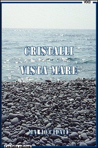 Cristalli vista mare