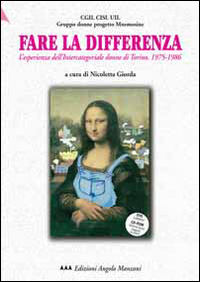 Fare la differenza. L'esperienza dell'Intercategoriale donne di Torino (1975-1986)