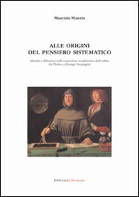 Alle origini del pensiero sistematico. Identità e differenza nella concezione neoplatonica dell'ordine. Da Plotino a Dionigi Areopagita