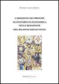 L'adozione dei principi di contabilità economica nella redazione del bilancio dello Stato