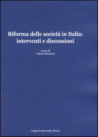 Riforma delle società in Italia: interventi e discussioni