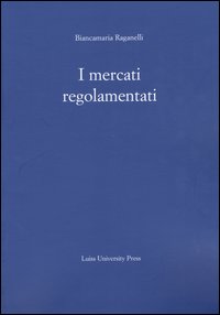 I mercati regolamentati