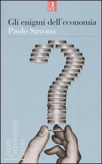 Gli enigmi dell'economia