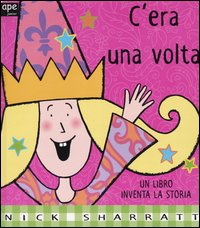 C'era una volta. Un libro inventa la storia