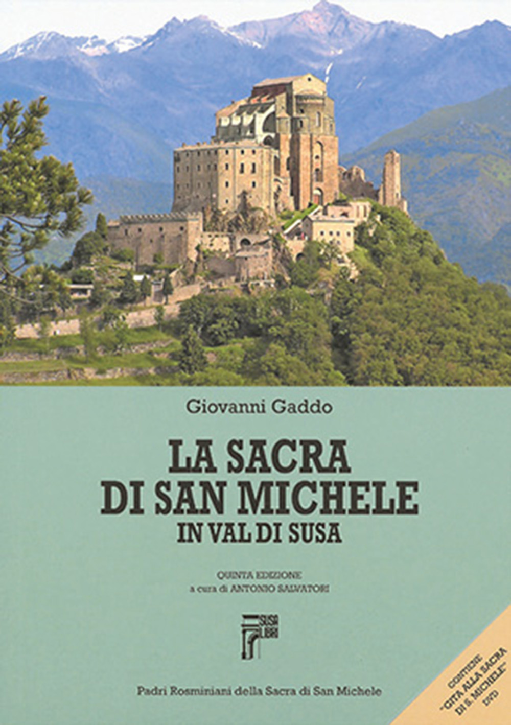 La Sacra di San Michele in valle di Susa