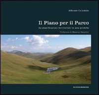 Il piano per il parco. La pianificazione territoriale in area protetta