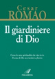 Il giardiniere di Dio