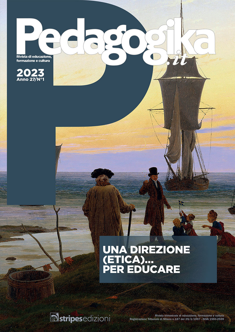 Pedagogika. Rivista di educazione, formazione e cultura. Vol. 1: Una direzione (etica)... per educare
