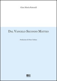 Dal Vangelo secondo Matteo