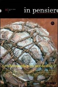 In pensiero. Arti e linguaggi (che sperimentano il presente)