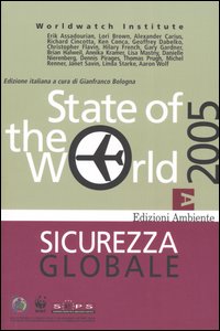 State of the World 2005. Sicurezza globale