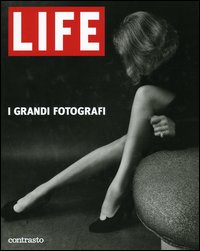 Life. I grandi fotografi