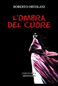 L'ombra del cuore