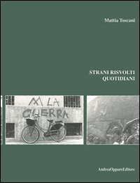 Strani risvolti quotidiani