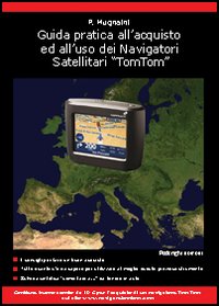 Guida pratica all'acquisto ed all'uso dei navigatori satellitari TomTom