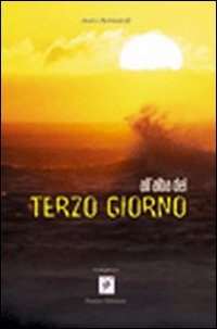 All'alba del terzo giorno