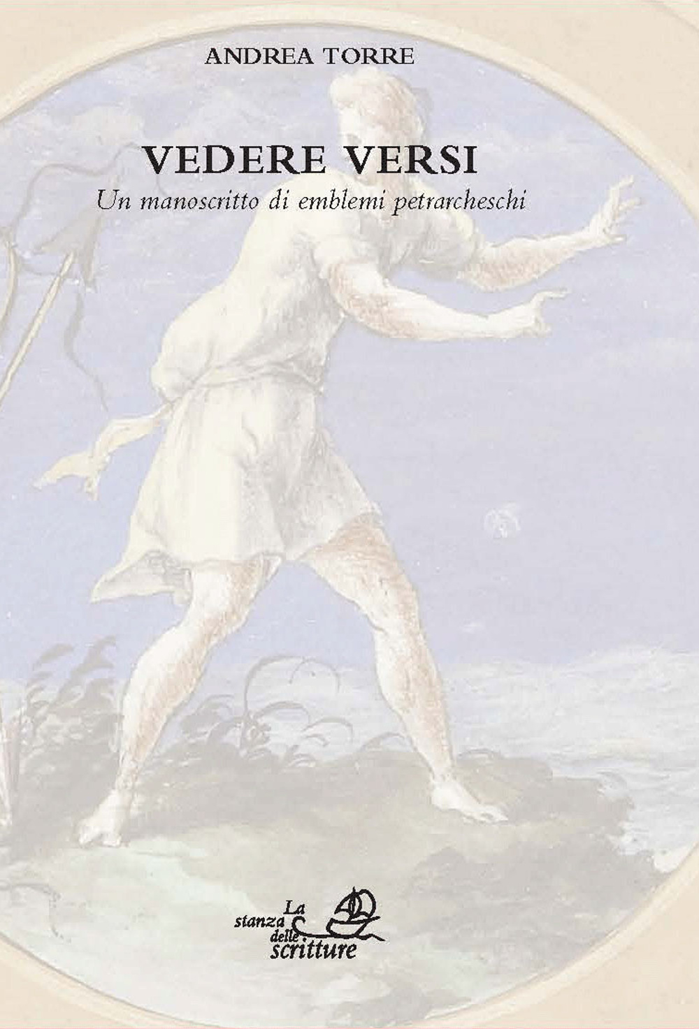 Vedere versi. Un manoscritto di emblemi petrarcheschi