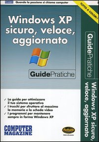 Windows XP sicuro, veloce, aggiornato