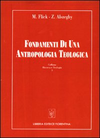 Fondamenti di una antropologia teologica