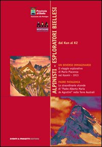 Alpinisti. Esploratori biellesi. DVD