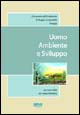 Uomo ambiente e sviluppo