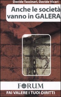 Anche le società vanno in galera