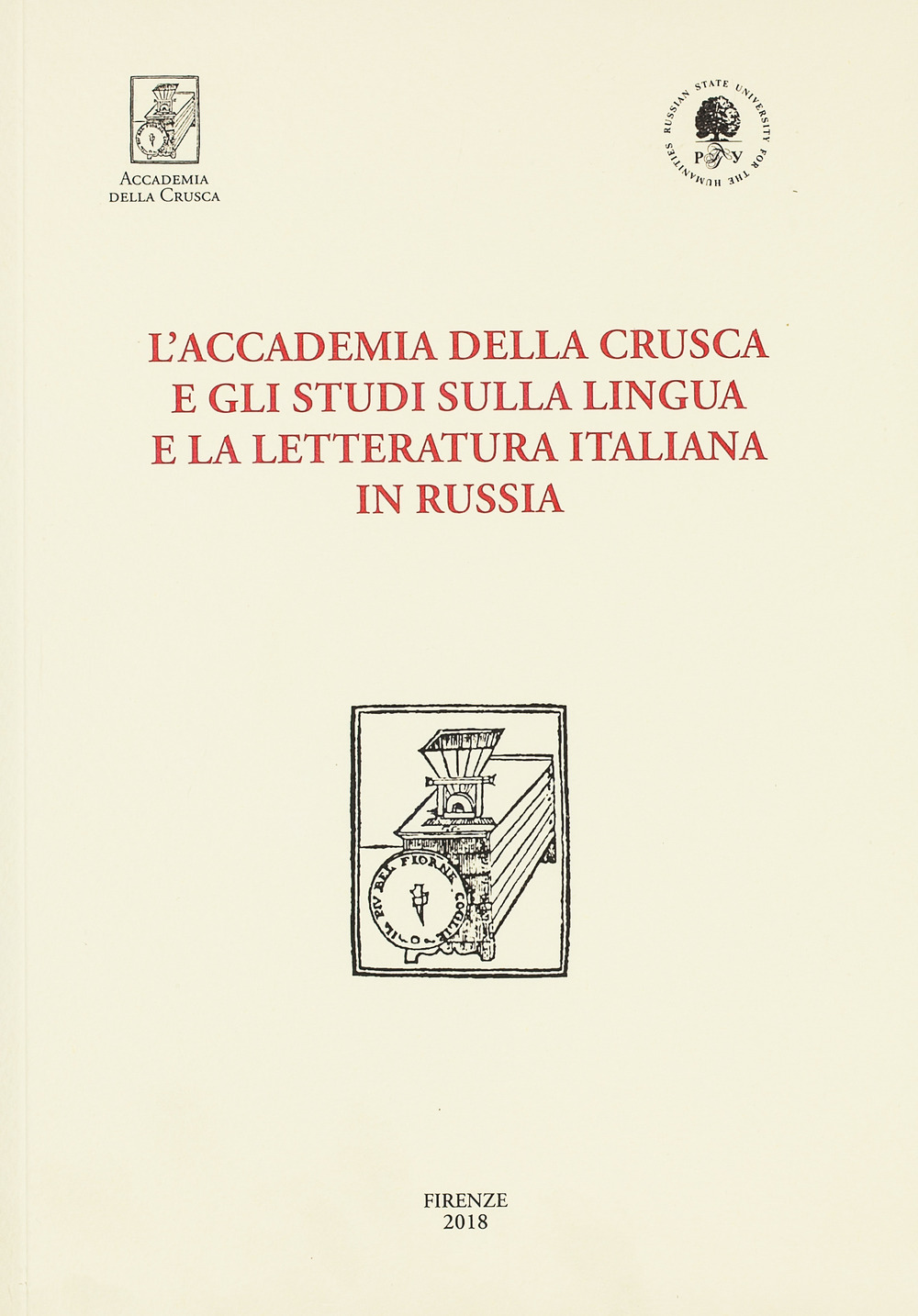 L'Accademia della Crusca e gli studi sulla lingua e la letteratura italiana in Russia