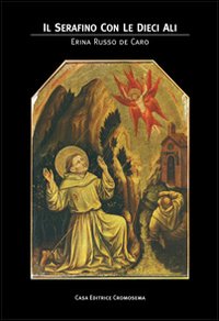 Il serafino con le dieci ali