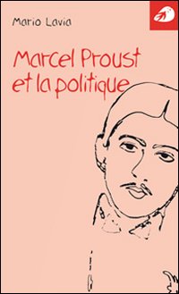 Marcel Proust et la politique