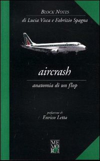 Aircrash. Anatomia di un flop