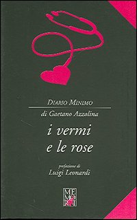 I vermi e le rose