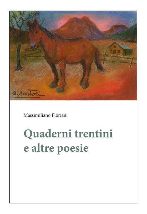 Quaderni trentini e altre poesie