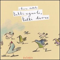 Tutti uguali, tutti diversi
