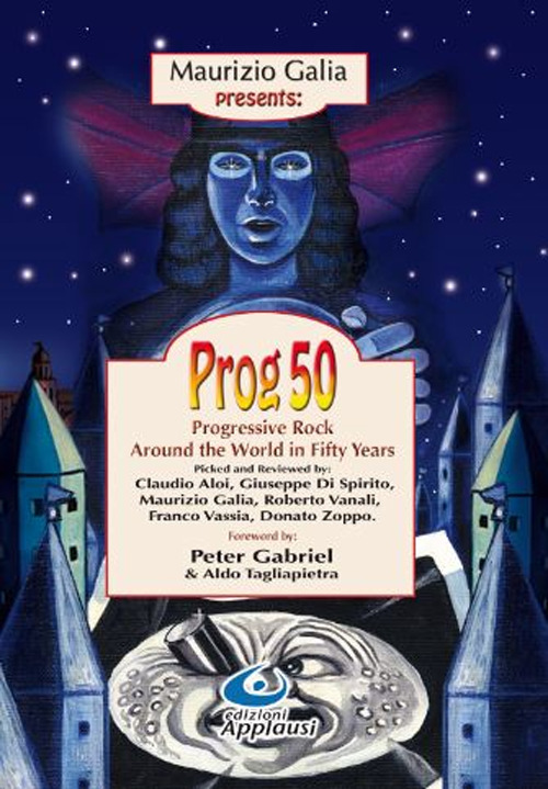 Prog 50. Progressive Rock Around the World in Fifty Years