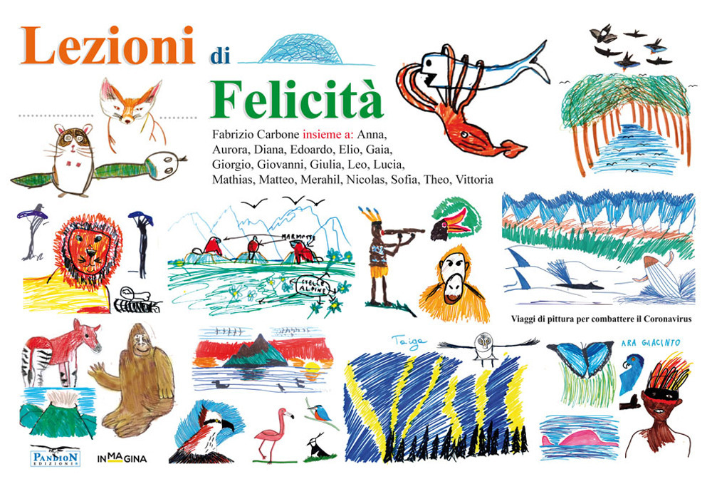 Lezioni di felicità. Viaggi di pittura per combattere il Coronavirus