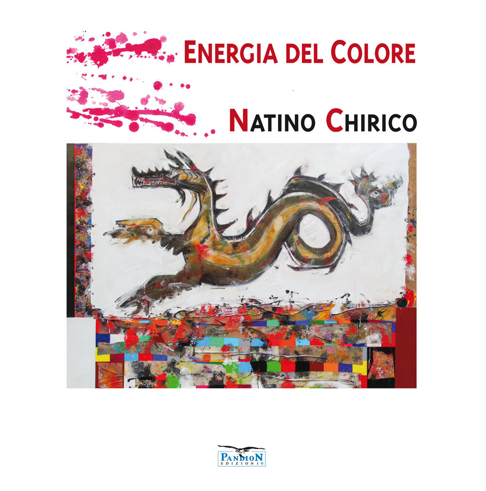 Energia del colore. Natino Chirico