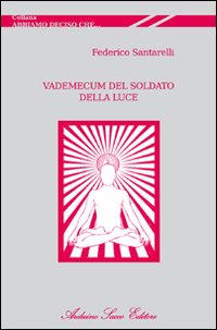 Vademecum del soldato della luce