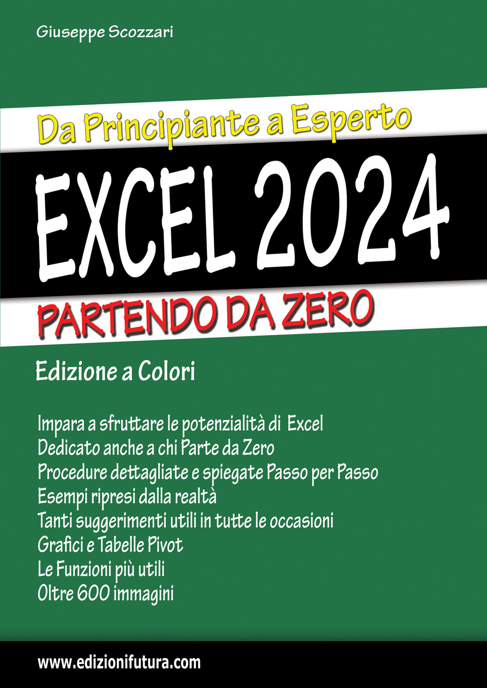 Excel 2024. Da principiante a esperto partendo da zero