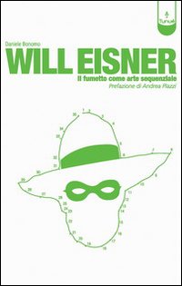 Will Eisner. Il fumetto come arte sequenziale