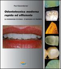 Odontotecnica moderna rapida ed efficiente