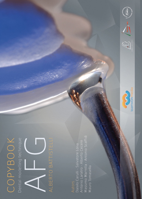 Dental modelling technique AFG. Ediz. multilingue