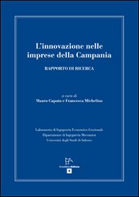 L'innovazione nelle imprese della Campania. Rapporto di ricerca
