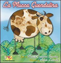 La mucca Guendalina