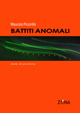 Battiti anomali. Storie di provincia