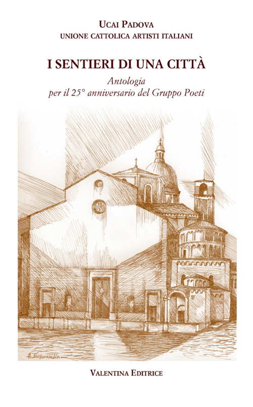 I sentieri di una città. Antologia per il 25° anniversario del gruppo poeti