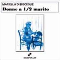 Donne a mezzo marito