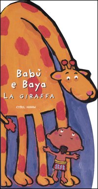 Babù e Baya la giraffa