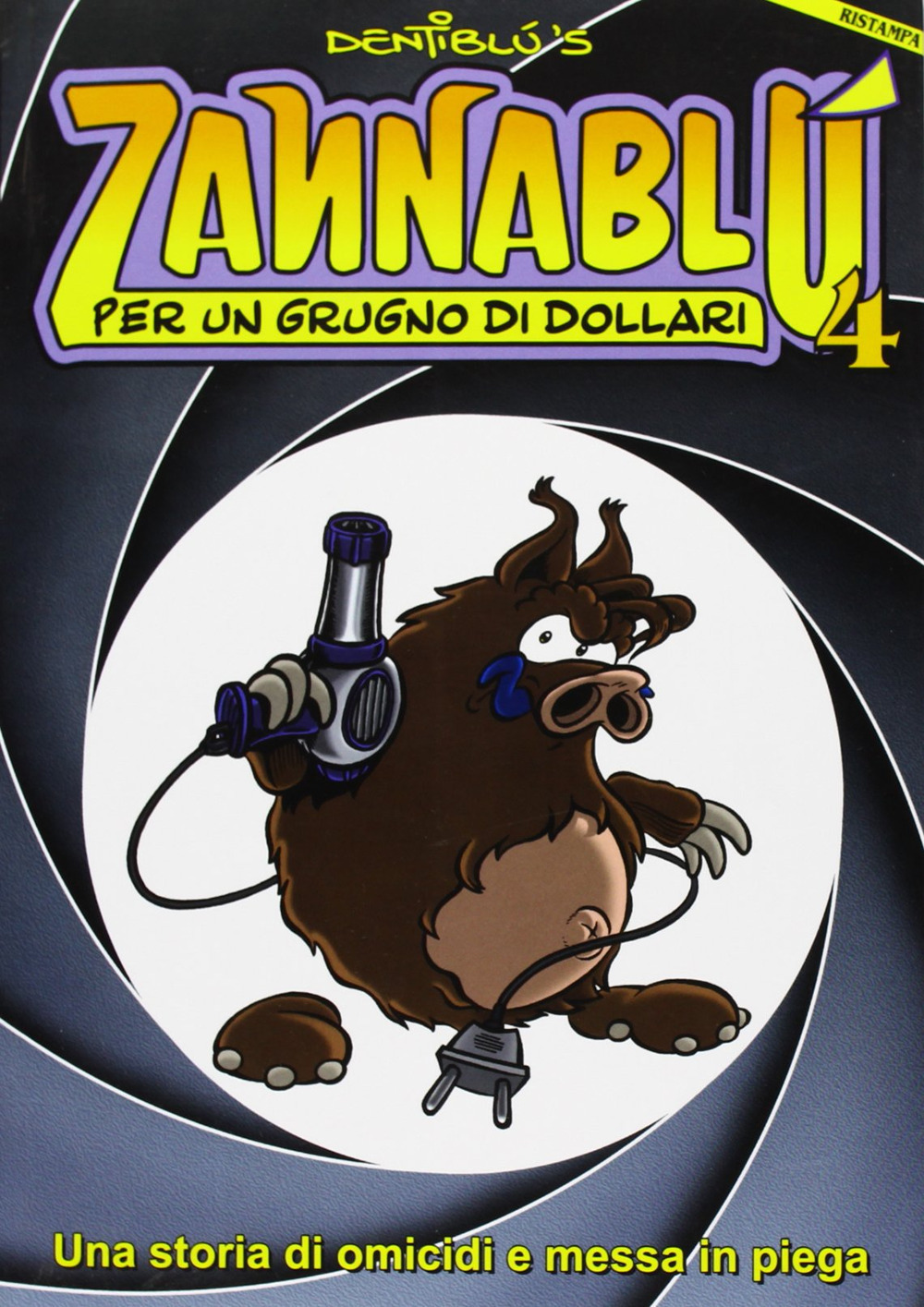 Per un grugno di dollari. Zannablù