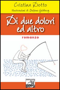 Di due dolori ed altro
